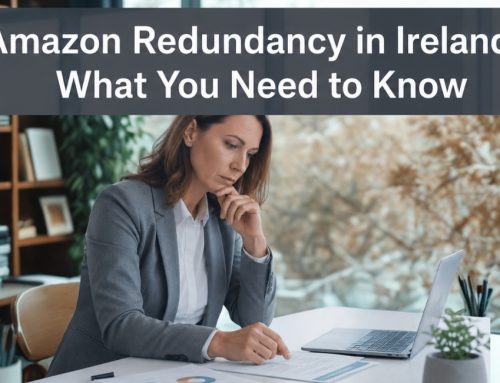Amazon Redundancy in Ireland: What You Need to Know